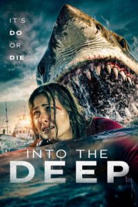 Into the Deep (2025) Complete Movie Info