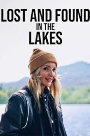 Lost and Found in the Lakes 2025 on Movie Prime