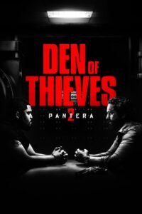 Den of Thieves 2: Pantera (2025) Ratings, Review & Where to Watch